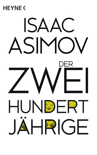 Isaac Asimov: Der Zweihundertjährige