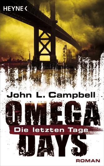 John L. Campbell: Omega Days - Die letzten Tage
