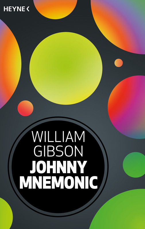 William Gibson: Johnny Mnemonic