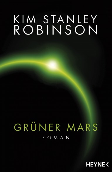 Kim Stanley Robinson: Grüner Mars