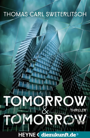 Thomas Carl Sweterlitsch: Tomorrow & Tomorrow