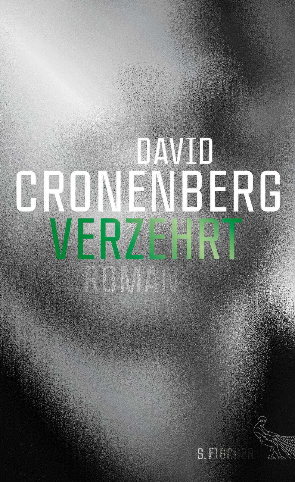 David Cronenberg: Verzehrt