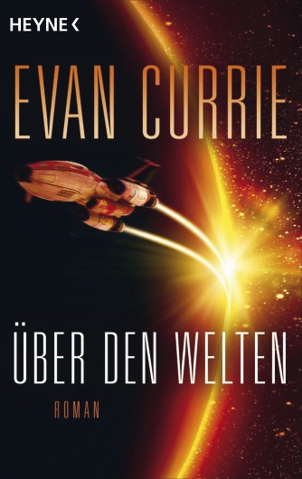 Evan Currie: Über den Welten