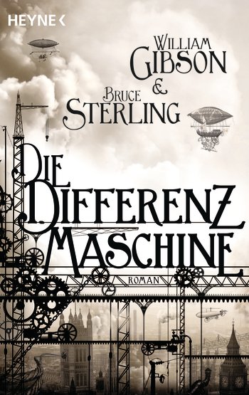 William Gibson, Bruce Sterling: Die Differenzmaschine