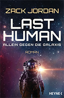 Zack Jordan: Last Human - Allein gegen die Galaxis