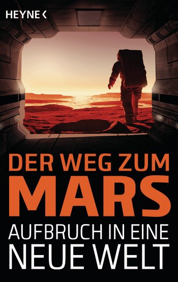 Sascha Mamczak, Sebastian Pirling (Hrsg.): Der Weg zum Mars