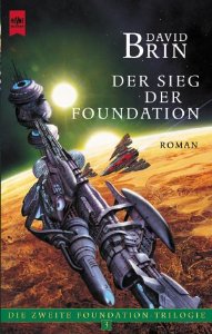 David Brin: Der Sieg der Foundation