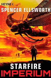 Starfire – Imperium von Spencer Ellsworth 