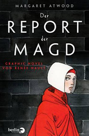 Margaret Atwoods - Der Report der Magd