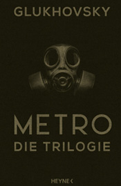 Metro – Die Trilogie