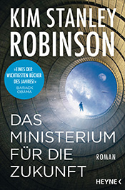 „Das Ministerium für die Zukunft“ von Kim Stanley Robinson 