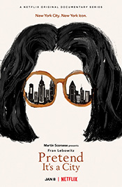 Pretend it’s a City (Netflix)