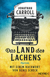 Jonathan Carrolls Meisterwerk „Das Land des Lachens“ 