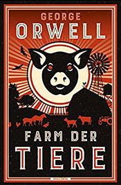  „Die Farm der Tiere“ von George Orwells