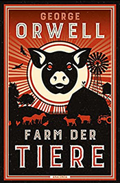  „Die Farm der Tiere“ von George Orwells