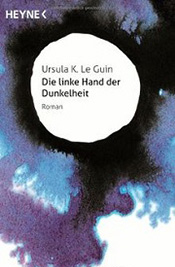 Die linke Hand der Dunkelheit Ursula K. Le Guins 