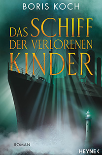 Das Schiff der verlorenen Kinder - Boris Koch
