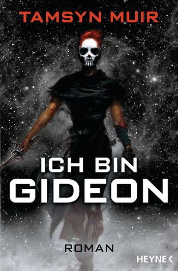 Tamsyn Muir: Ich bin Gideon