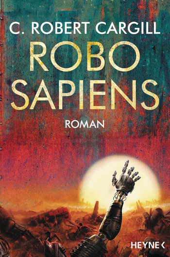 C. Robert Cargill: Robo sapiens