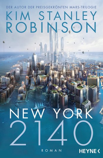 Kim Stanley Robinson: New York 2140